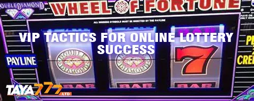 VIP Tactics for Online Lottery Success